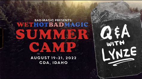 Embrace Your Magical Potential at Wet Hot Bad Magic Camp 2023
